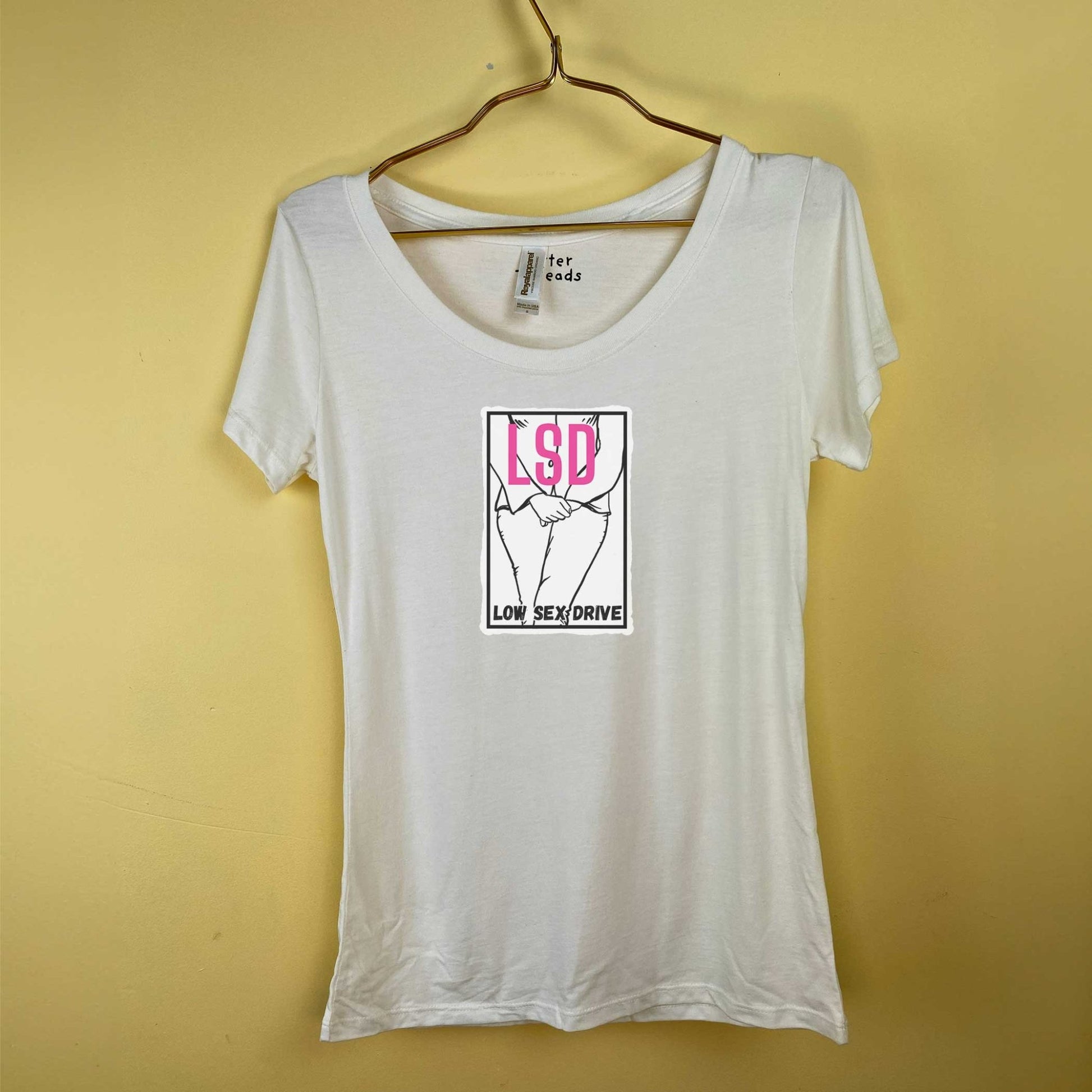 LSD Low Sex Drive Funny Women Bamboo Scoop Neck T - Shirt