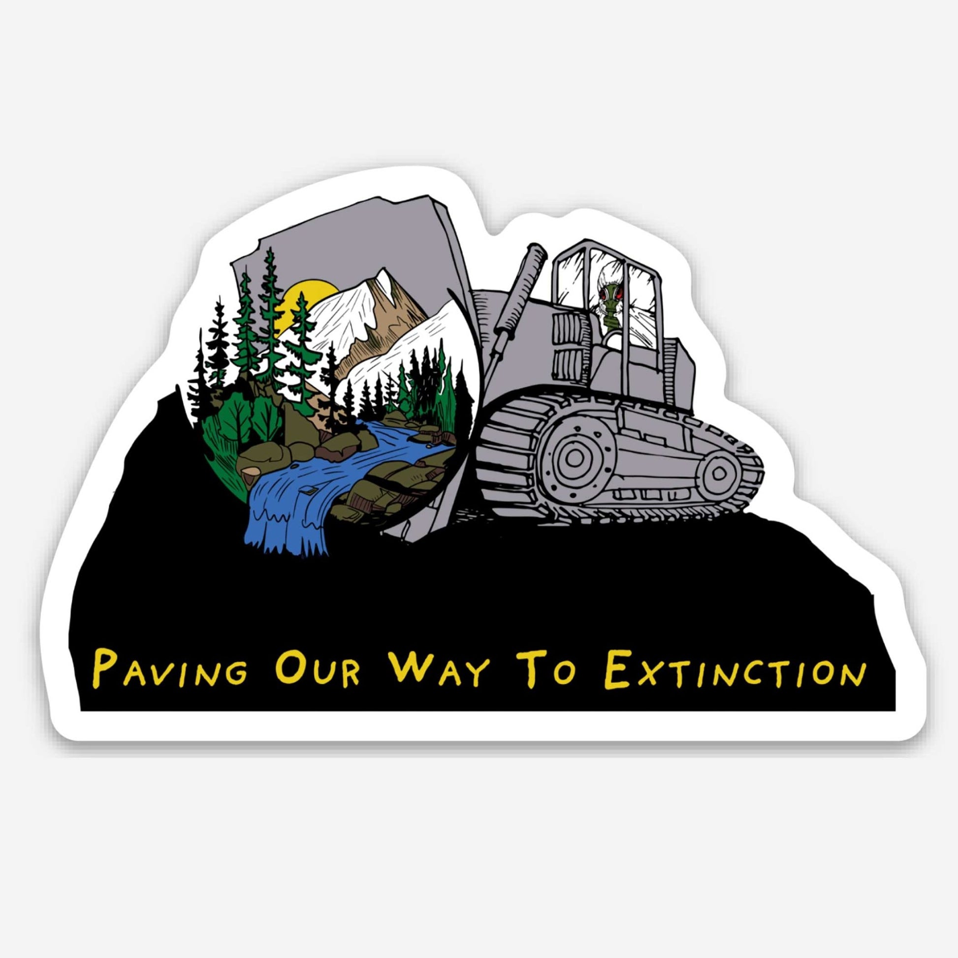 Paving Our Way To Extinction Sarcastic Environmental Sticker